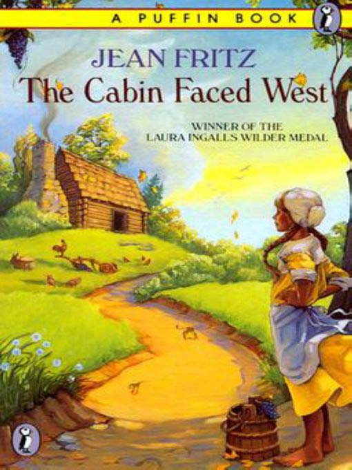 Title details for The Cabin Faced West by Jean Fritz - Wait list
